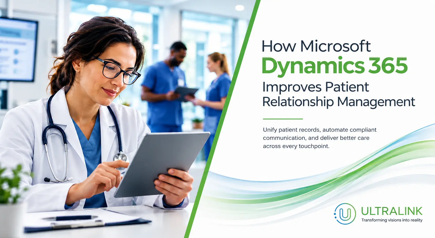 How Microsoft Dynamics 365 Improves Patient Relationship Management